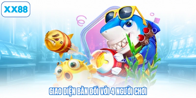 Giao diện bàn đối với 4 người chơi
